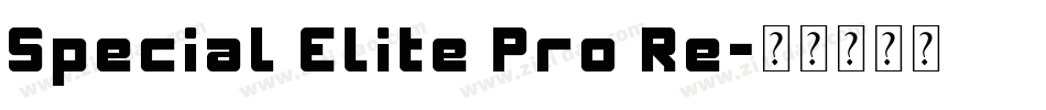 Special Elite Pro Re字体转换